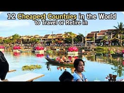 12 Cheapest Countries in the World to Live or Retire In