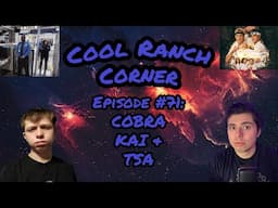 Cobra Kai & TSA - Cool Ranch Corner #71