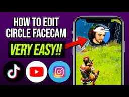 How To Edit a Circle Facecam! (Video Editing)