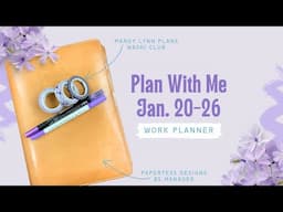 PWM - Work Planner // Plan With Me (January 20-26) ▪️ Papertess Designs B5 Manager + MandyLynnPlans