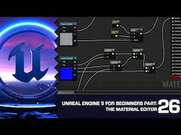 Introduction to the Material Editor: Unreal Engine 5 for Beginners #26