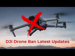 DJI Drone Ban Update: What You Need to Know Now (YDQA EP 89)