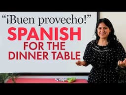 Speak Spanish at the table! Easy Spanish Conversation