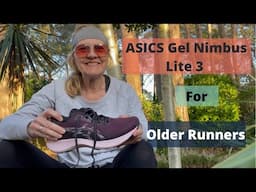 ASICS Gel Nimbus Lite 3 - Is This a Good Choice for Older Runners?