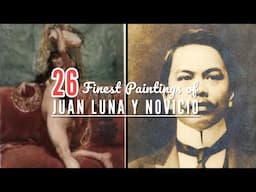 26 Finest Paintings of Juan Luna y Novicio | Melarts Channel