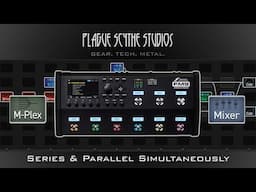 FM9 Multiplexer & Mixer Signal Chains w/ 2 Amps, 2 Cabs, 3 Drives, & More - Tutorial