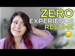 How to write a resume with NO experience (for students, grads and early career pros!)