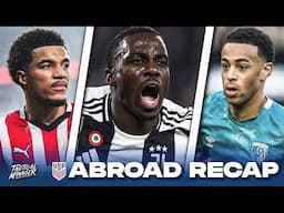 Weah SCORES vs Milan | Tyler Adams MASTERCLASS | Tillman done for the season? | USMNT Abroad