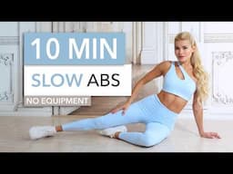 10 MIN SLOW ABS - no hectic, no sweat, kind of elegant, intense burn - Sixpack Workout