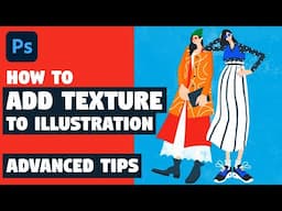 Advanced Tips to Add Texture in Photoshop | Illustration Tutorial