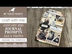 JANUARY PROMPTS 2025 | JAN 5: PHOTO | FREEBIE TAG TEMPLATE | My Porch Prints Junk Journal Ideas