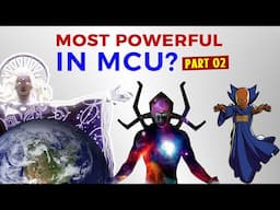 Strongest Beings in the MCU now (PART 02)