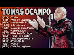 Tomás Ocampo Greatest Hits ~ Top 100 Artists To Listen in 2024