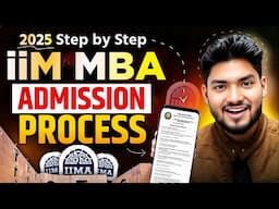 IIM Admission Process 2025 (Step by Step) | CAT 2025 EXPLAINED 🔥🔥