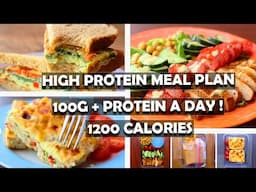 High Protein Meal Plan For Weight Loss  100G + protein per day! + SUPER EASY