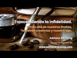 2024-11-18 Video Newsletter #6 – Trascendiendo la infidelidad.