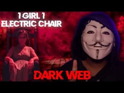 One Girl One Electric Chair Viral Video Exposed - Dark Web Truth Explained | EDUCATIONAL PURPOSE