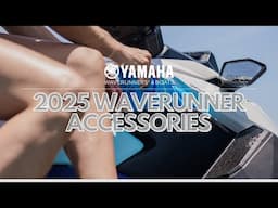 Yamaha's 2025 WaveRunner Accessories