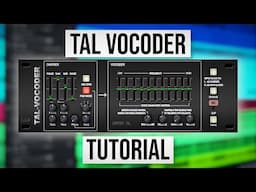 How To Use TAL-Vocoder