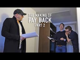 How we made our thriller Part 2 | Pre-Production | Making of PAY BACK starring Craig Conway