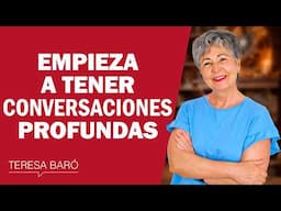 Cómo tener conversaciones íntimas y profundas