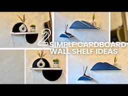 2 Simple Cardboard Wall Shelf Ideas | Easy DIY Storage Solutions