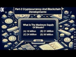 Cryptocurrency and Blockchain Developments Quiz | Part 2 | Crypto | IMP GK | General Knowledge Quiz