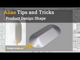 Alias Tips and Tricks 26 - Product Design Shape