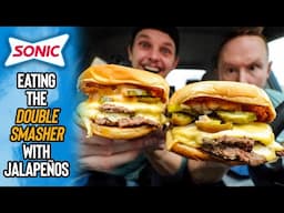 The $7.59 Double Smasher with Jalapeños from Sonic Is An Elite Fast Food Cheeseburger 🍔🚙