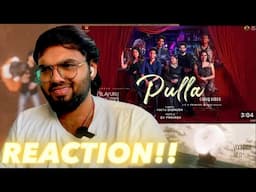 Pulla (from 'NEEK') , Need Repeated Listenings ( REACTION!! )