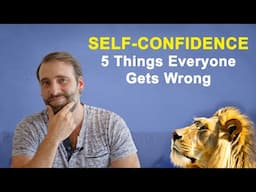 CONFIDENCE FAIL! 5 Myths You Need to Stop Believing