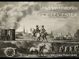 Hidden Histories - Episode 5a: An UnCivil War (pt 1)