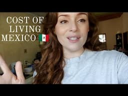 Our Life in Mexico - Living in Mexico COST HOW MUCH?  (Dailey Budget, What I spend a Day)