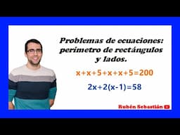 CALCULA LA LONGITUD de los lados de un RECTÁNGULO. PROBLEMA DE ECUACIONES de primer grado. PERÍMETRO