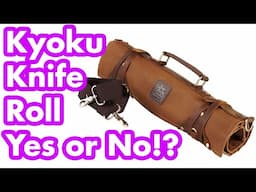 Kyoku Chef Knife Roll First Impression