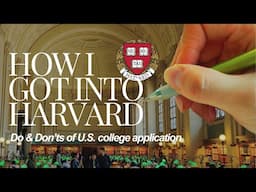 How I Got Into Harvard | 하버드생의 대학 입시 팁