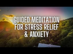 Deeply Relaxing, Reassuring Stress-Relief Meditation For Coping With Change & Managing Anxiety