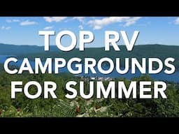 Top RV Campgrounds For Summer | Thousand Trails