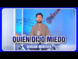 QUIÉN DIJO MIEDO (cover | Gilberto Daza) || GERSON MONTOYA