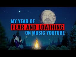 Fear and Loathing on Music YouTube: 2024 Review