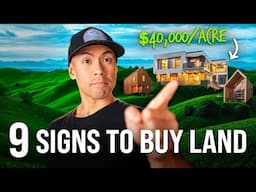 My 9 Signs to Decide When to Buy Land