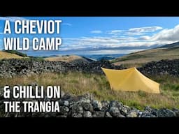 A Cheviot Wild Camp & Chilli on the Trangia