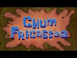 Chum Fricassee (Soundtrack)