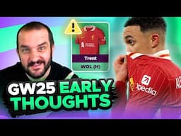 EARLY TEAM THOUGHTS | DOUBLE GAMEWEEK 25 | Fantasy Premier League Tips 2024/25