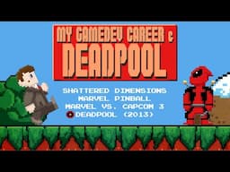 Making Deadpool Games (that never cost $100 million)