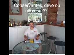 "Linguiças x Conservantes" usar ou não???