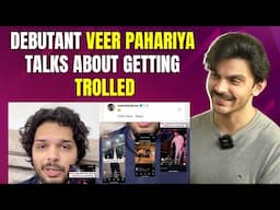 Veer Pahariya faces the spotlight and the trolls! Is he unbothered or just pretending?Find out here!