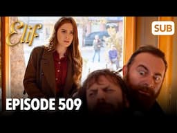 Elif Episode 509 | English Subtitle