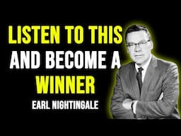 How to UNLOCK THE WINNERS ATTITUDE (EARL NIGHTINGALE & MATRIX MOTIVATIONAL)