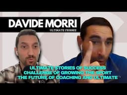 Davide Morri Interview Ultimate Frisbee